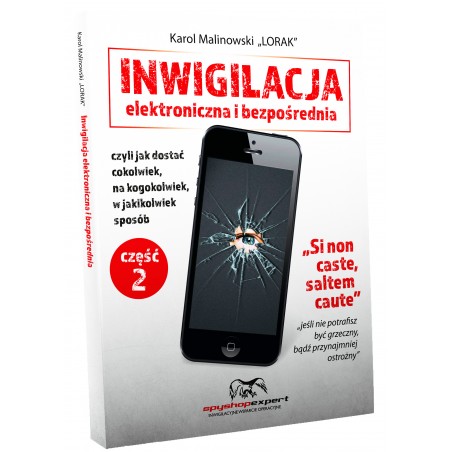Inwigilacja Elektroniczna i Bezpośrednia cz. 2 - wydanie elektroniczne